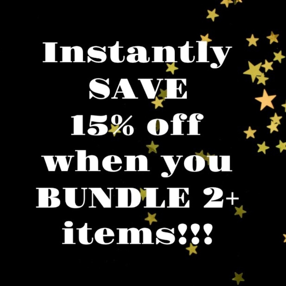 Save 15% when you bundle ONLY 2 items!!! 😱